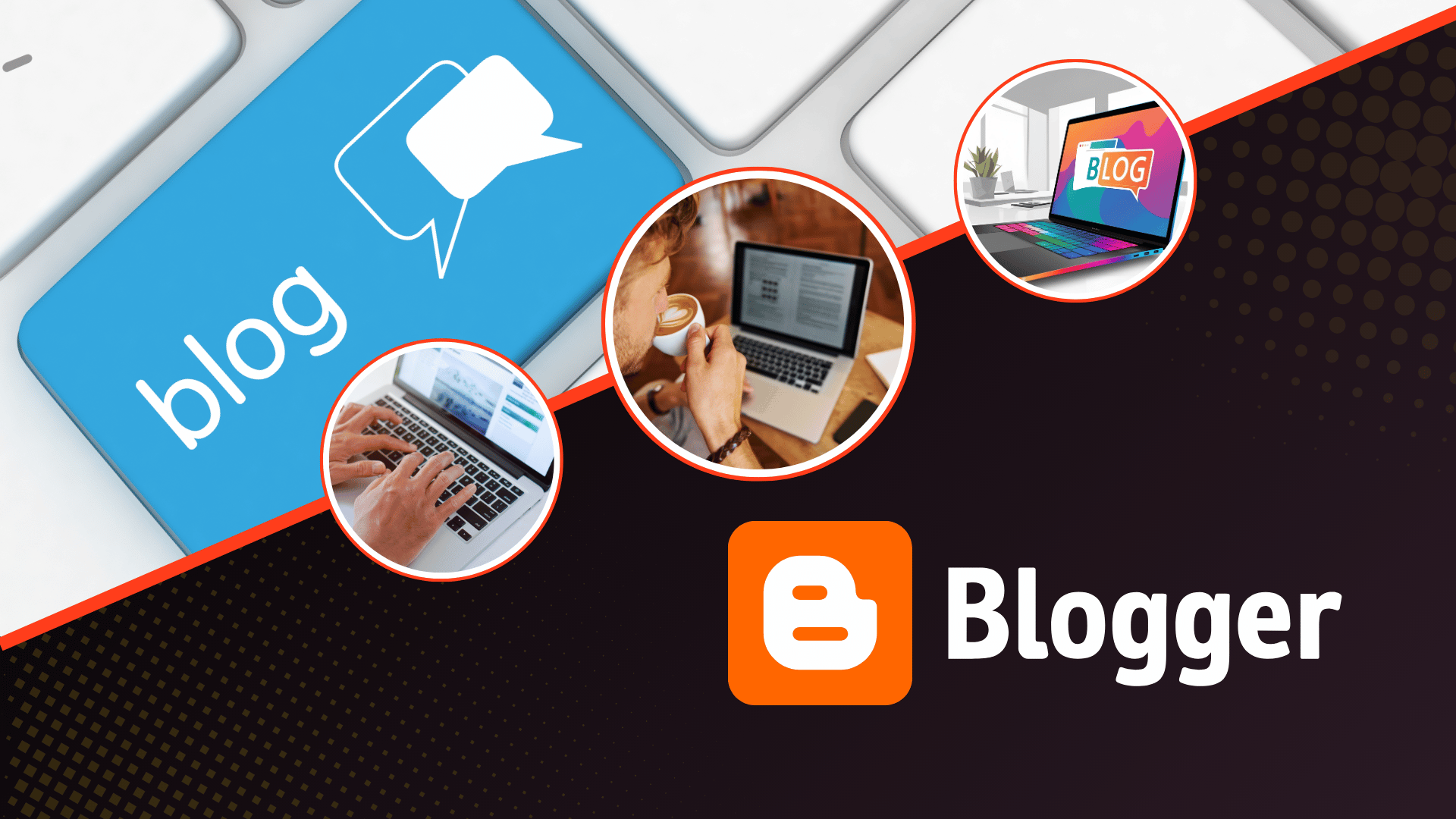 Blogger Complete Advanced Training 2016
